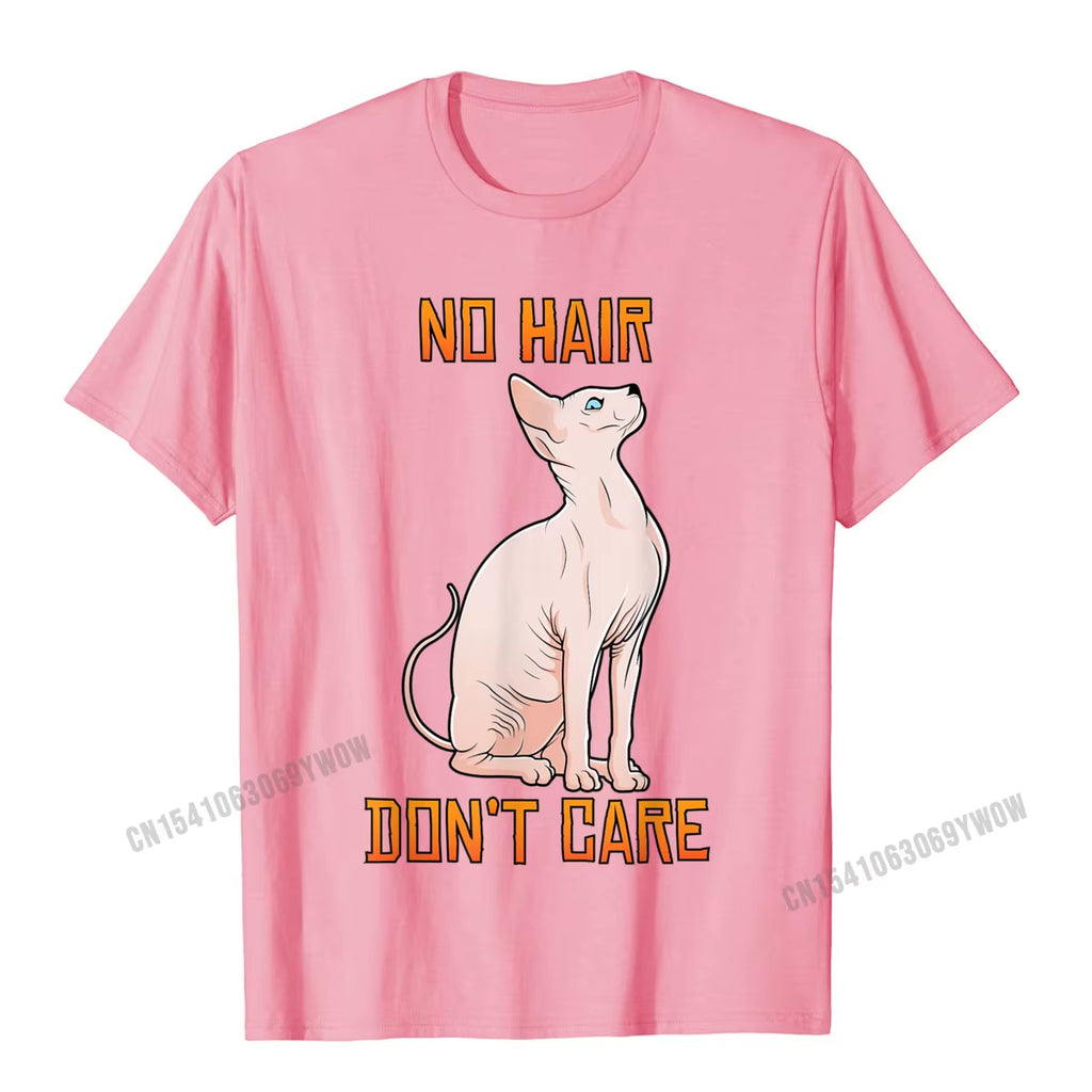 Cute Hairless Sphynx Cat Shirt No Hair Dont Care T-Shirt Camisas Men Casual Tshirts for Men Cotton Tops Tees Normal Fitted